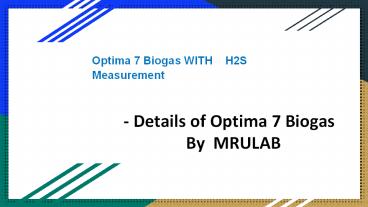 Optima 7 Biogas