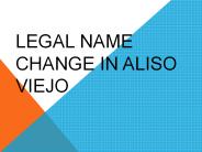 Legal Name Change in Aliso Viejo