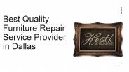Best Quality Furniture Repair Service Provider in Dallas