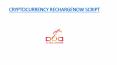 CRYPTOCURRENCY RECHARGENOW READY MADE CLONE SCRIPT PowerPoint PPT Presentation