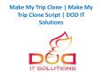 Make My Trip Clone Script | DOD IT Solutions PowerPoint PPT Presentation