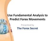 Use fundamental Analysis to Predict Forex Movements