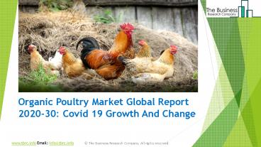 2030 Forecasts on Organic Poultry Market Overview & Analysis by TBRC | Covid 19 Growth And Change