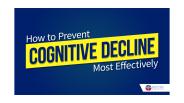 How to Prevent Cognitive Decline Most Effectively