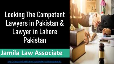Top Lawyer in Lahore Pakistan : Hire Best Lawyers in Pakistan For Legal Issue