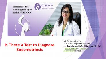 Is There a Test to Diagnose Endometriosis?