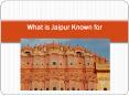 Jaipur is Famous For PowerPoint PPT Presentation