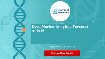 Dyes Market Insights, Forecast to 2026