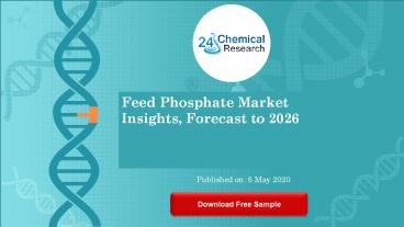 Feed Phosphate Market Insights, Forecast to 2026