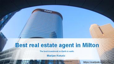 Best real estate agent in Milton