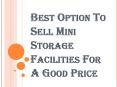 A Simple Guide on How to Sell Mini Storage Facilities