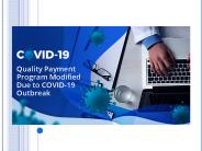 Quality Payment Program Modified Due to COVID-19 Outbreak (1)