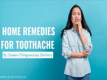 Toothache Home Remedy Tips by QC Dentistry