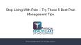 Stop Living With Pain – Try These 5 Best Pain Management Tips PowerPoint PPT Presentation