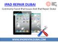 Commonly Faced IPad Issues And IPad Repair Dubai