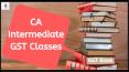 CA Intermediate GST Classes For CA Student PowerPoint PPT Presentation
