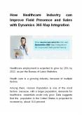 How Healthcare Industry can Improve Field Presence and Sales with Dynamics 365 Map Integration PowerPoint PPT Presentation