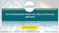 Cast Grinding Media Market Size, Status and Forecast 2020-2026 PowerPoint PPT Presentation