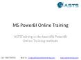 Microsoft Power BI Online Training - Microsoft Power BI Training - ASTSTraining PowerPoint PPT Presentation