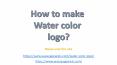 Water color logo PowerPoint PPT Presentation