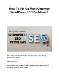 How To Fix Up Most Common WordPress SEO Problems? PowerPoint PPT Presentation
