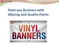 Paint you Business with Alluring and Quality Paints PowerPoint PPT Presentation