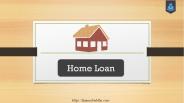 Everything about Home Loan