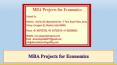 MBA Projects for Economics PowerPoint PPT Presentation