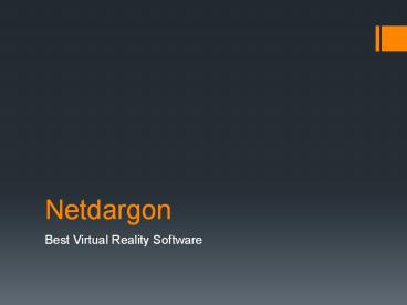 Netdragon- Virtual and Augmented Reality in Education