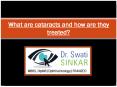 Types of cataracts and cataract Surgery by Dr Swati Sinkar PowerPoint PPT Presentation