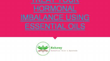 Best Essential Oils for Hormones