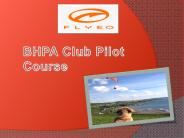 Leran to Fly with BHPA Club Pilot Course