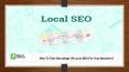 How To Take Advantage Of Local SEO For Your Business? PowerPoint PPT Presentation