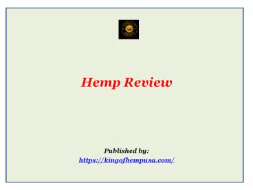 Hemp Review