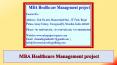 MBA Healthcare Management Project PowerPoint PPT Presentation