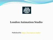 London Animation Studio