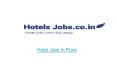 Hotels Jobs In Pune 2020 - Hotelsjobs.co.in PowerPoint PPT Presentation