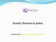 Family Dentist in Joliet