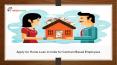 Apply for Home Loan in India for Contract Based Employees PowerPoint PPT Presentation