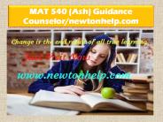 MAT 540 (Ash) Guidance Counselor/newtonhelp.com