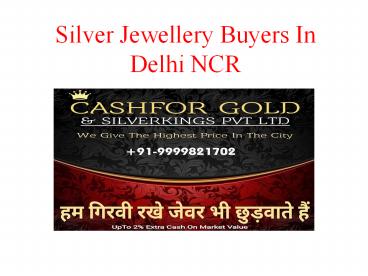 silver jewellery buyers in Delhi NCR