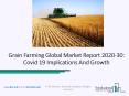 Grain Farming Market Growth, Emerging Opportunities and Trends 2020 PowerPoint PPT Presentation
