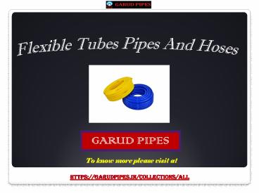 Buy Flexible Tubes Pipes And Hoses Online