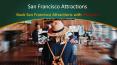 San Francisco Attractions PowerPoint PPT Presentation