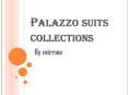 Palazzo Suits Trend of Women Wear PowerPoint PPT Presentation