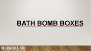 Bath Bomb Boxes