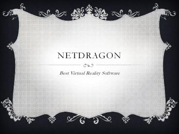 Netdragon- Using Virtual Reality in The Classroom