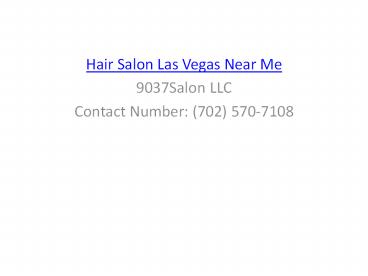 Hair Salon Las Vegas Near Me