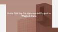 Kolte Patil Ivy Nia commercial Project in Wagholi Pune PowerPoint PPT Presentation