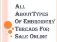 Why Embroidery Threads for Sale in Online Stores are more Popular?